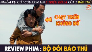 [Review Phim] BỘ ĐÔI BÁO THỦ - Nhiệm Vụ Giải Cứu Trị Giá 5 TRIỆU ĐÔ Của Hai BÁO THỦ CHUYÊN NGHIỆP