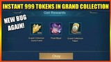 NEW BUG! INSTANT 999 TOKENS IN GRAND COLLECTION EVENT! | MOBILE LEGENDS 2021