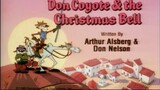 Don Coyote and Sancho Panda S2E12 - Don Coyote & the Christmas Bell (1991)
