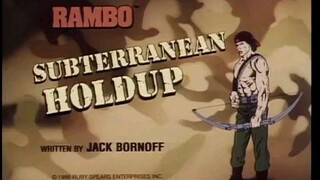 Rambo The Force of Freedom S1E6 "Subterranean Holdup"