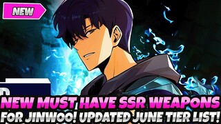 *THE NEW MUST HAVE & BEST JINWOO WEAPONS U NEED TO BUILD ASAP!* JUNE TIER LIST (Solo Leveling Arise)