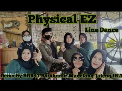 PHYSICAL EZ Line Dance//Beginner//Demo by BDR47 Borobudur Magelang Jateng INA