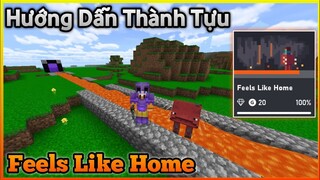 Hướng Dẫn Thành Tựu: FEELS LIKE HOME | Minecraft PE Achievement