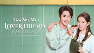 🇨🇳YAMLF: YOU ARE MY LOVER FRIEND EP 26