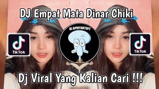 DJ EMPAT MATA BY DINAR CHIKI | EMPAT MATA BICARA PADAMU FULL SONG VIRAL TIK TOK TERBARU 2023 !