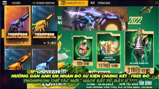 Free Fire | Hướng dẫn anh em nhận Free bom keo và bộ đồ chung kết   Thompson chế tác - hack bất tử??