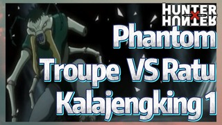 Phantom Troupe VS Ratu Kalajengking 1