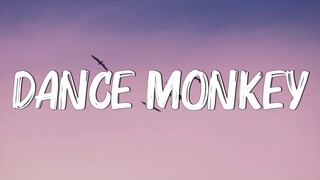 Dance Monkey - Tones and I (Lyrics) || Ed Sheeran, The Chainsmokers,... (Mix Lyrics)