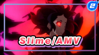 That Time I Got Reincarnated as a Slime | Slime/Epic/AMV_2