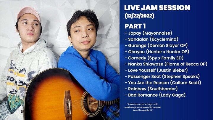 LIVE JAM SESSIONS (12-23-2022 PART 1) | Jopay, Gurenge, Ohayou, Love Yourself, Passenger Seat Etc.