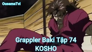 Grappler Baki Tập 74-KOSHO