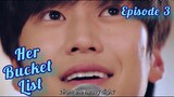 Her Bucket List Episode 3 (March 10 2023) Tagalog Dubbed