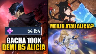 Pilih MEILIN FISHER Atau ALICIA BLANCHE? & GACHA 100x Demi B5 Alicia! | Solo Leveling: ARISE