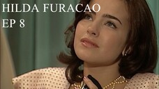 Hilda Furacão 1998 (Hilda Hurricane) EPISODE 8 eng subs