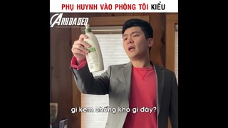 Phụ Huynh Vào Phòng Tôi Kiểu