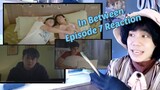 (PANGS SO CUTE!) In Between Episode 7 Reaction/Commentary @USPHTV