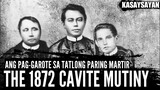 Bakit Binitay ang GOMBURZA? | Ano ang 1872 Cavite Mutiny?| Filipino and Spanish Perspective