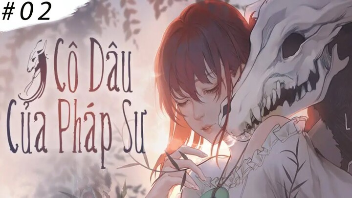 REVIEW PHIM ANIME HAY CÔ DÂU CỦA PHÁP SƯ || TẬP 2 || TUẦN TRĂNG MẬT CÙNG CÔ DÂU MỚI