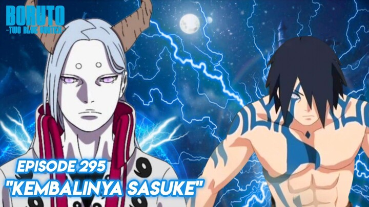 Sasuke Terlepas Dari Segelnya - Boruto: Two Blue Vortex Episode 295 Part 34 Bahasa Indonesia