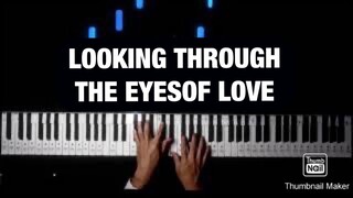 【ピアノカバー】 Looking Through the Eyes of Love-Marvin Hamlisch-PianoArr.Trician-PianoCoversPPIA