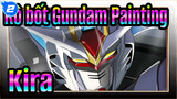 [Rô bốt Gundam Vẽ tranh] Kira, Yamato, Rô bốt Gundam tự do, Sực lửa lên nào!_2