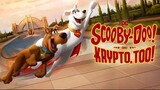 Watch full move  SCOBY-DOO AND KRYPTO  TOO link in box
