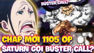 CHAP MỚI 1105 OP | SATURN GỌI BUSTER CALL HỦY DIỆT EGGHEAD?