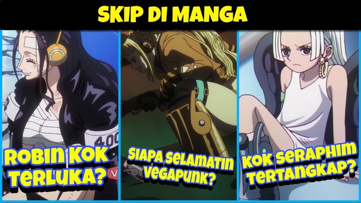 Kejadian Egghead Yang Di Skip Versi Manga