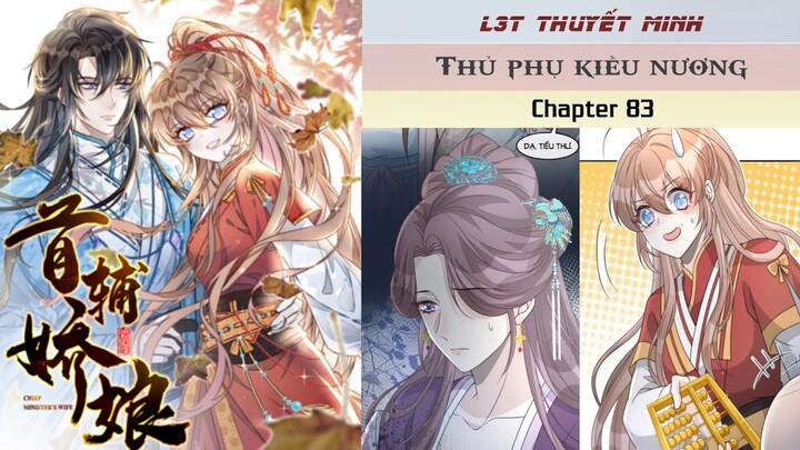 Chapter 83 | Mới nhất 8/7 | THỦ PHỤ KIỀU NƯƠNG | L3T | Thuyết minh