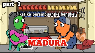 ketika perempuan ke bengkel part 1 - animasi dubbing Madura - EP animation