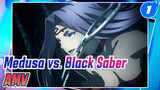 Fate-Heaven's Feel: Medusa Is Invincible! Medusa vs. Black Saber_1