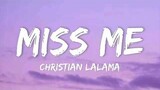 Christian Lalama - Miss Me (Lyrics)