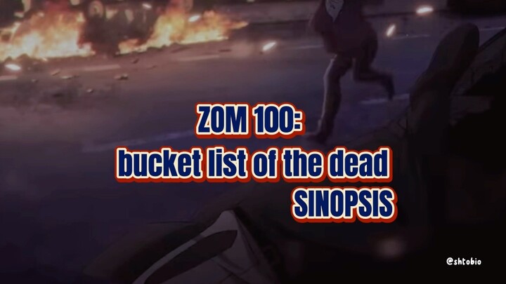 Lebih milih dikejar zombie? Ini dia anime Zom 100: Bucket List of the Dead (SINOPSIS)