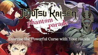 The Epic Game Jujutsu Kaisen Phantom Parade  Will Be Released in 2024