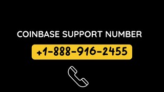 Call Now Coinbase Customer Support [1-888৻916৻2455]Number Helpline