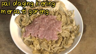 pai daging kering + merpati goreng