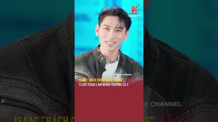 Isaac "bách chiến bách thắng", 3 Live Stage làm nhóm trưởng cả 3 | TGT