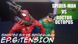 Spiider-Man vs Doctor Octopus (STOP MOTION) Sinister Six vs Spider-Man - EP.6 "Tension"
