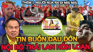 BĐ Thái Lan Liên Tiếp Nhận Tin Buồn Đau Đớn, Madam Pang Bị Phản Bội, Cả ĐNA Giật Mình