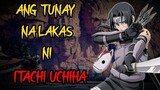 Gaano kalakas si ITACHI UCHIHA? - Naruto Tagalog Review