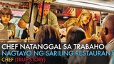Chef natanggal sa trabaho nagtayo ng sariling restaurant | Tagalog Movie Recap