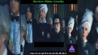 Tóm tắt phim: Cruella p6 #reviewphimhay