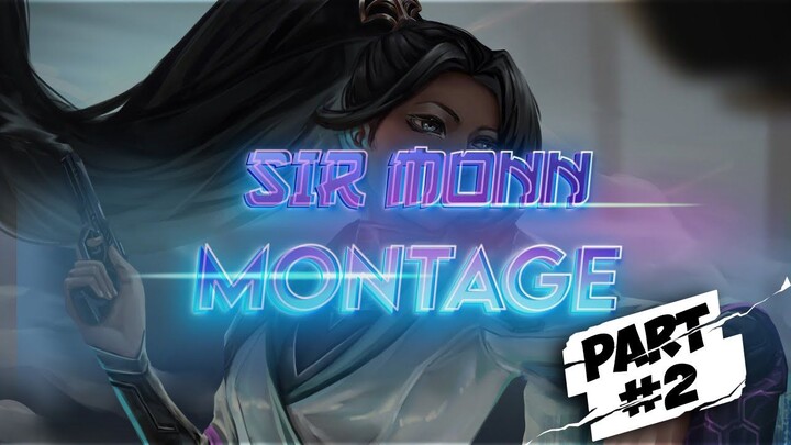 SIR MONTAGE ACE PART #2