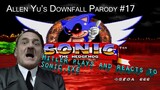 Downfall Parody #17: Hitler plays and reacts to Sonic.exe