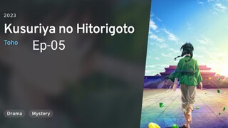 [ Ep-05 ] Kusuriya no Hitorigoto Sub Indo