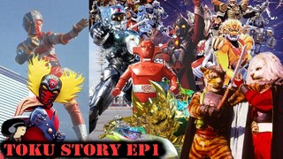 [TOKU STORY]EP1 TOKUSATSU ในอดีตจากค่ายต่างๆมีเรื่องอะไรบ้างนะ?