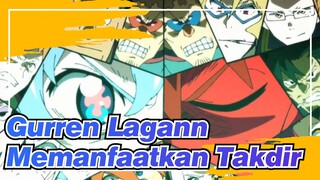 Gurren Lagann|Memanfaatkan Takdir