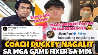 COACH DUCKEY NAGALIT SA MGA GAME FIXER NG MDL! PAANO ITO NAG SIMULA? HEAD COACH SANGKOT!