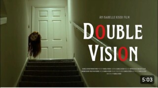 Double_Vision____Independent_Horror_Short_Film(1080p)