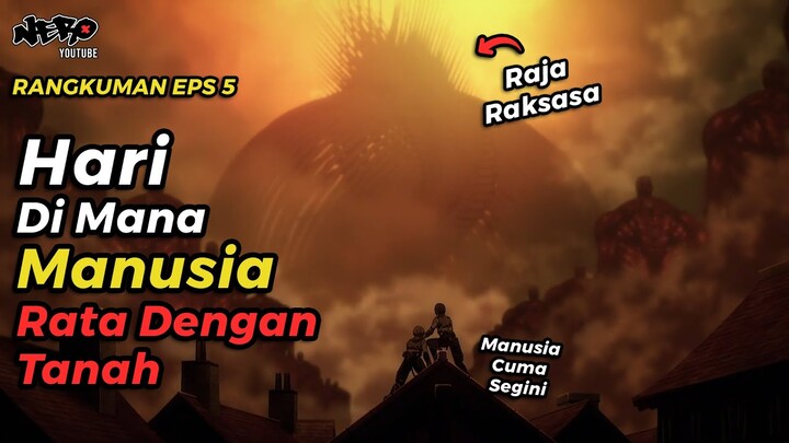 TAK ADA TEMPAT AMAN UNTUK BERSEMBUNYI - ALUR CERITA ANIME ATTACK ON TITAN FINAL PART 2 EPISODE 5